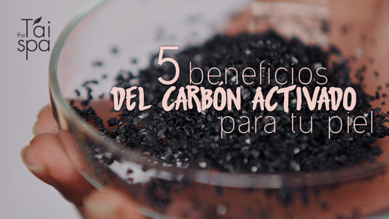 5 Beneficios del carbón activado para tu piel The T ai Spa Blog